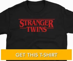 Stranger Twins Shirt
